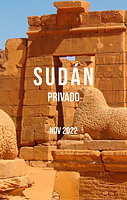 Viaje a Sudán Arqueológico privado 15 Días - Noviembre 2022. Incluye Isla de Sai y Wadi Howar.